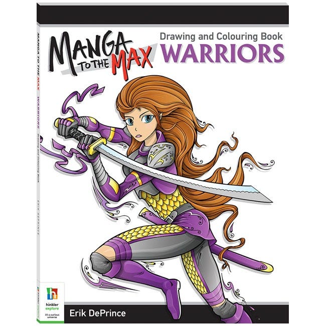 HINKLER MANGA TO THE MAX DRAWING AND COLOURING BOOK WARRIORS